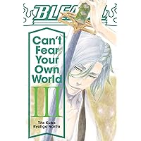 Bleach: Can't Fear Your Own World, Vol. 1: Can't Fear Your Own