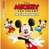Mickey. Un d&iacute;a en familia. Pequecuentos