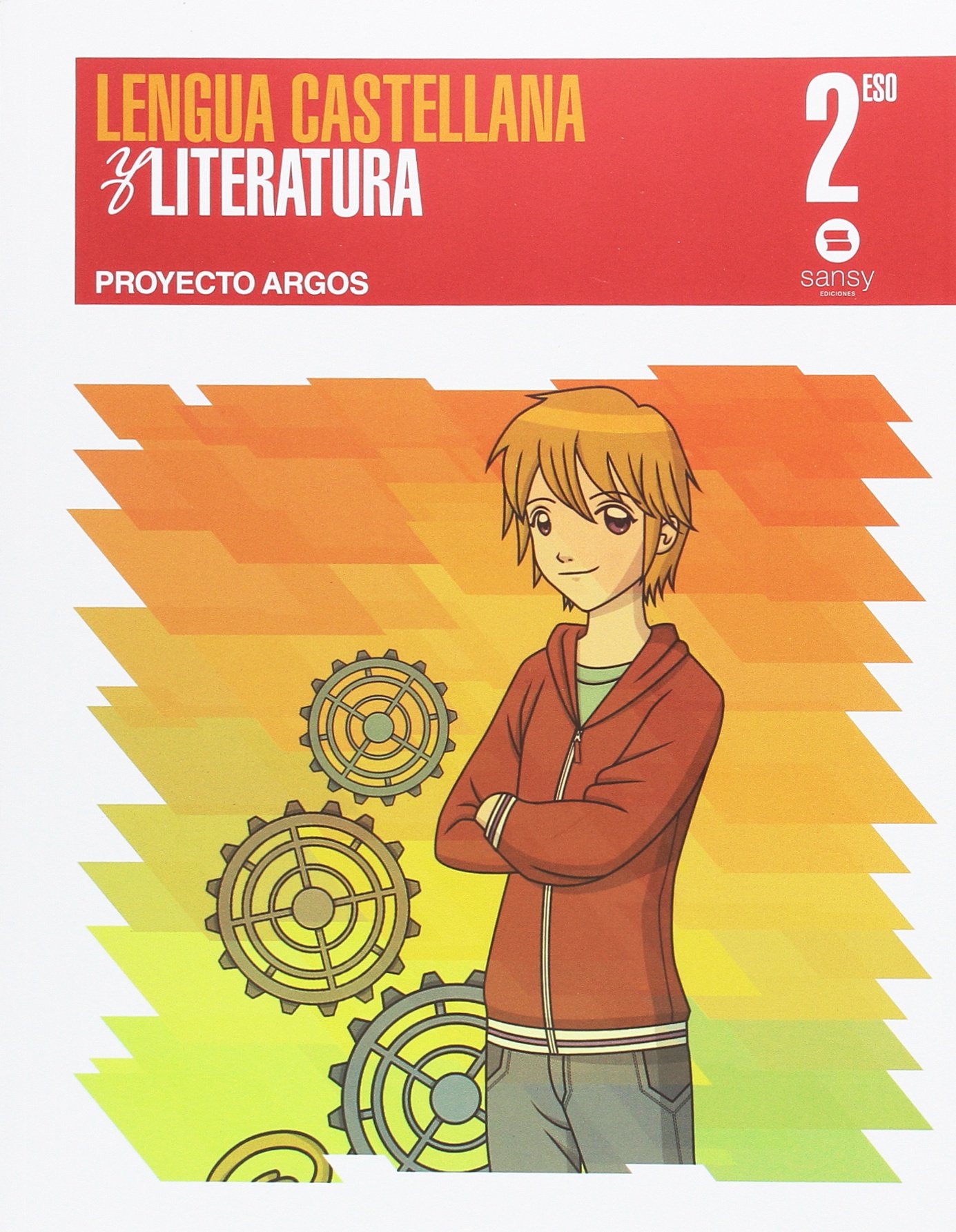 LENGUA CASTELLANA AND LITERATURA PROIECTO ARGOS 2º ESO