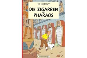 Tim und Struppi 4: Die Zigarren des Pharaos: Kindercomic ab 8 Jahren. Ideal für Leseanfänger. Comic-Klassiker: 3
