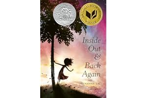 Inside Out and Back Again: A Newbery Honor Award Winner
