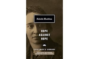 Hope Against Hope: Introduction by Maria Stepanova (Everyman's Library Contemporary Classics Series)