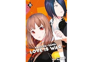 Kaguya-sama: Love Is War, Vol. 16: Volume 16