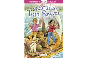 Las aventuras de Tom Sawyer (La aventura de LEER con Susaeta - nivel 3)