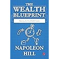 The Wealth Blueprint: Mastering the Art of Wealth Creation