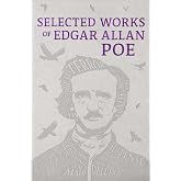 Selected Works of Edgar Allan Poe (Word Cloud Classics)