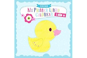 Mi primer libro colorear 1 año +: PEQUELINDOS cuadernos para colorear niños con animales, coche, luna y muchos otros dibujos para pintar. Niños y niñas 1 2 3 años
