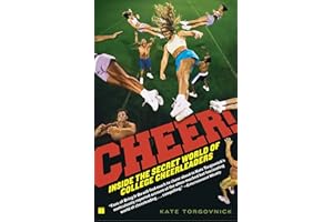 Cheer!: Inside the Secret World of College Cheerleaders