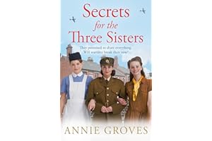 Secrets for the Three Sisters: The heartwarming new WW2 historical fiction novel: Book 2