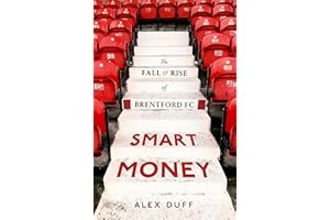 Smart Money: The Fall and Rise of Brentford FC