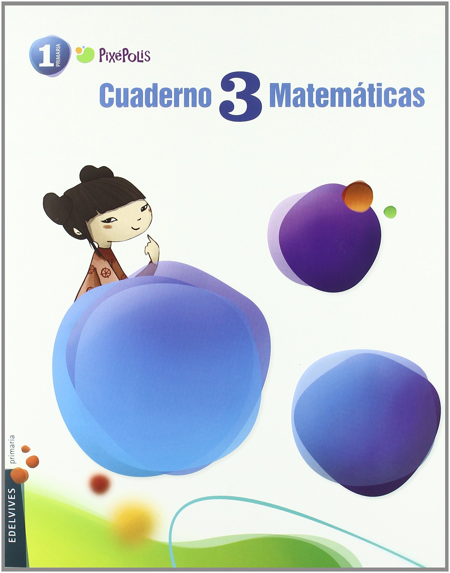 Cuaderno 3 de Matem ticas 1º Primaria