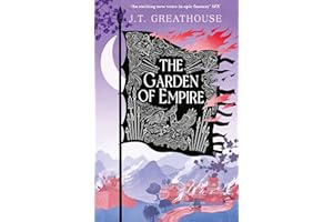 The Garden of Empire: A sweeping fantasy epic full of magic, secrets and war (Pact and Pattern)