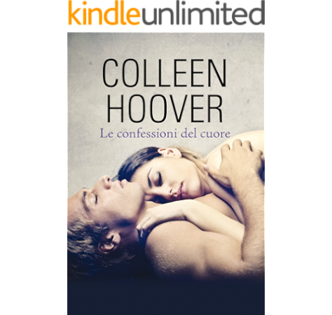 Le Confessioni Del Cuore Leggereditore Ebook Hoover Colleen