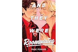 And They Were Roommates