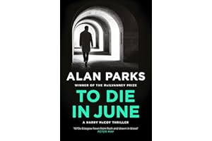 CANONGATE To Die In June (A Harry McCoy Thriller)