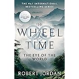 The Eye Of The World: Book 1 of the Wheel of Time (Soon to be a major TV series)