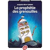 La proph&eacute;tie des grenouilles