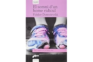 El somni d'un home ridícul: 19 (Godall Narrativa catalana)