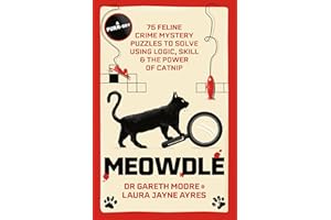 Meowdle: 75 Feline Crime Puzzles to Solve Using Logic, Skill and the Power of Catnip