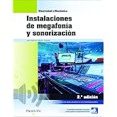 Instalaciones de megafon&iacute;a y sonorizaci&oacute;n 2.&ordf; edici&oacute;n (Electricidad y Electr&oacute;nica)