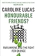 Honourable Friends?: Parliament and the Fight for Change