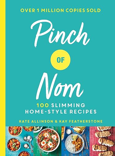 #4 — Pinch of Nom: 100 Slimming, Home-style…