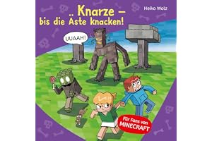 Minecraft 11: Knarze – bis die Äste knacken!