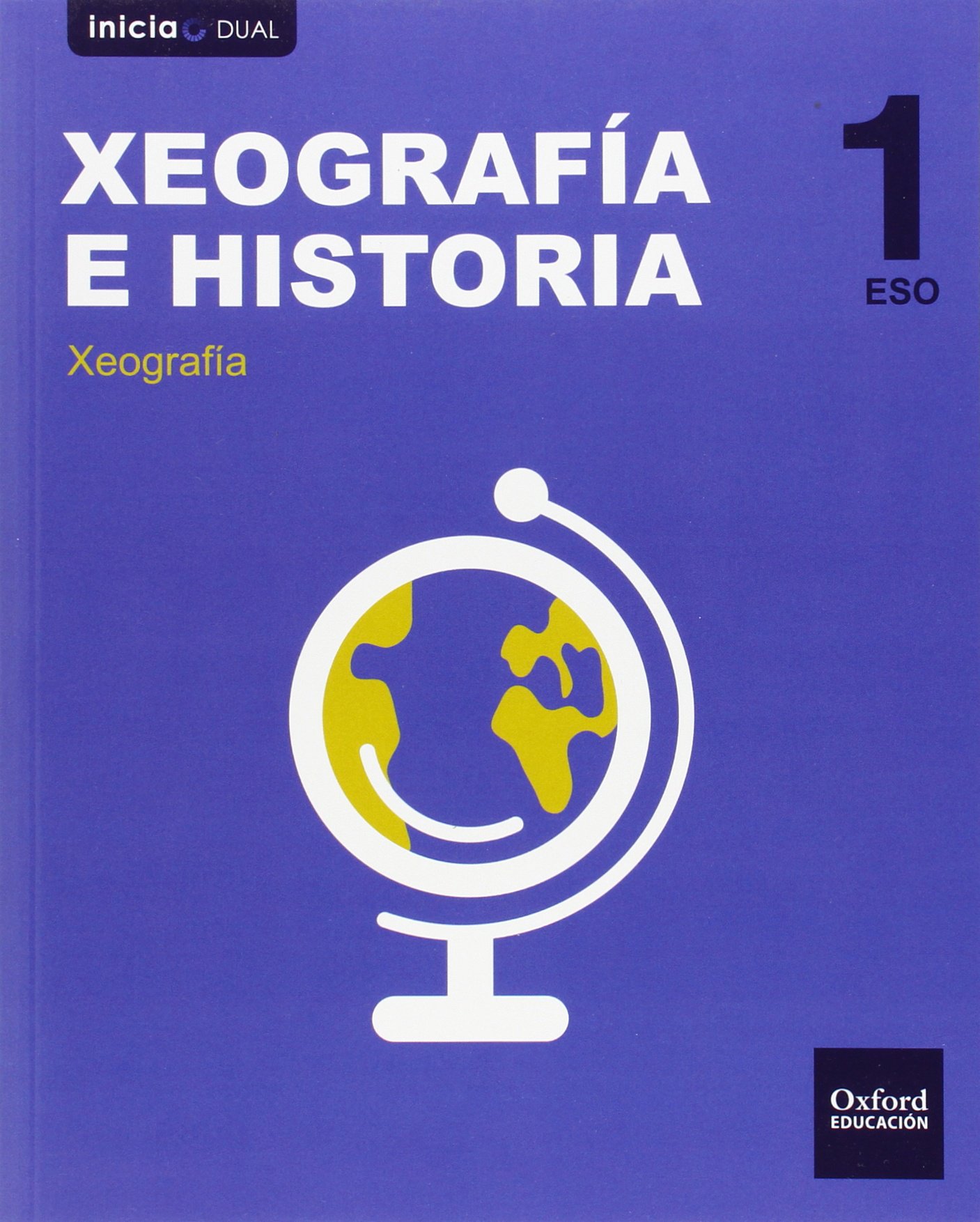 Inicia Dual Geografía E Historia. Libro Del Alumno Gallego - 1º ESO