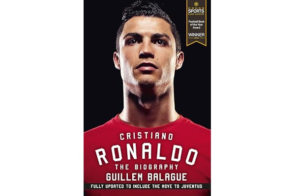 Cristiano Ronaldo: The Biography