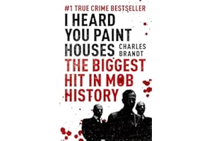 I Heard You Paint Houses: Now Filmed as The Irishman directed by Martin Scorsese