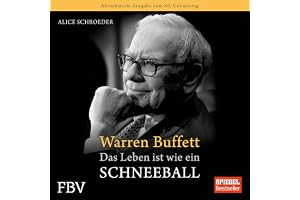 Warren Buffett: Das Leben ist wie ein Schneeball