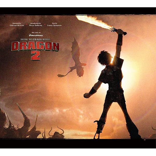 The Art of How to Train Your Dragon: A Stunning DreamWorks