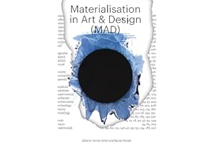 Materialisation In Art & Design (MAD) (Sternberg Press) (Sternberg Press / Sandberg Series)