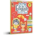 201 English Activity Book - Fun Activities and Grammar Exercises For Children: Alphabet & Words, Rhyming & Opposites