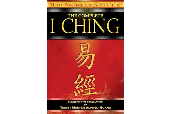 The Complete I Ching--10th Anniversary Edition