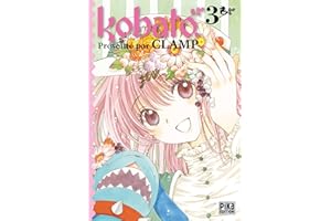 Kobato. T03 (Pika Shôjo)