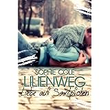 Lilienweg: Liebe auf Samtpfoten