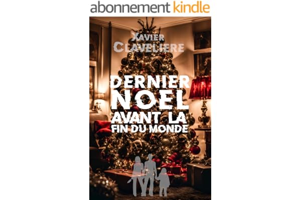Dernier Noël avant la fin du monde