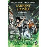 Percy Jackson ve Olimposlular - Labirent Savaşı (&Ccedil;izgi Roman)