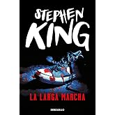 La larga marcha (Best Seller | Ficci&oacute;n)