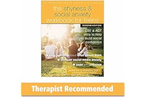The Shyness and Social Anxiety Workbook for Teens, Second Edition: CBT and ACT Skills to Help You Build Social Confidence