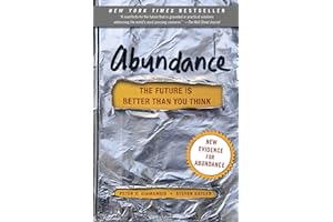 Abundance: The Future Is Better Than You Think (Exponential Technology Series)
