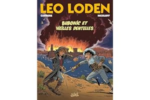 Léo Loden T30: Bubonic et vieilles dentelles