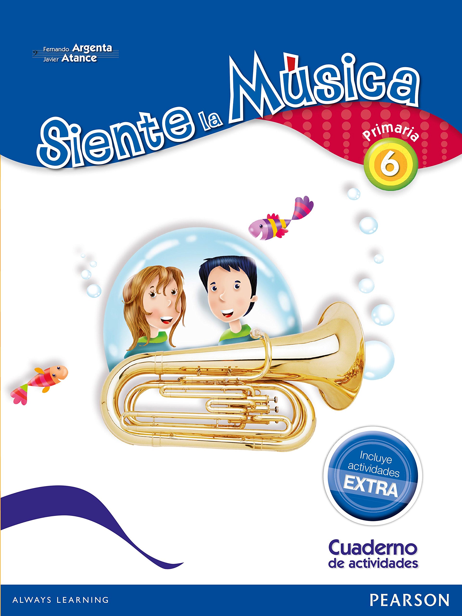 Siente La Música 6. Pack Actividades - Edición LOMCE