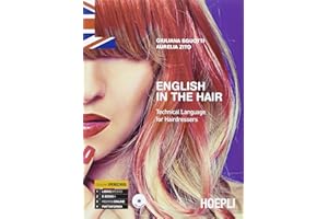 English in the hair. Technical language for hairdressers. Con CD Audio