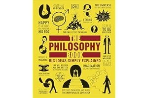 The Philosophy Book: Big Ideas Simply Explained