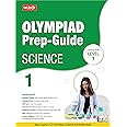 MTG Olympiad Prep-Guide Science Class 1 - Detailed Theory, Self Test with NSO Chapterwise Previous Year Question Paper For SOF 2023-24 Exam MTG Editorial Board MTG Editorial Board
