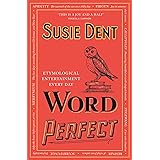 Word Perfect: Etymological Entertainment Every Day