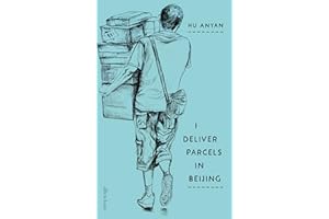 I Deliver Parcels in Beijing: On Making a Living