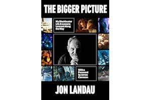 The Bigger Picture: My Blockbuster Life & Lessons Learned Along the Way